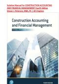 SOLUTION MANUAL For Construction Accounting and Financial Management&comma; 4th Edition Steven J Peterson&vert; ISBN-13&NewLine;978-0135232873  &vert;All Chapters &lpar;1 - 18&rpar;&vert; Complete Newest Version