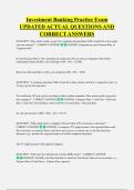 Investment Banking Practice Exam &NewLine;UPDATED ACTUAL QUESTIONS AND &NewLine;CORRECT ANSWERS