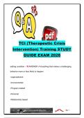 TCI &lpar;Therapeutic Crisis Intervention&rpar; Training Study Guide &vert; 90&plus; Exam Questions & Answers &vert; Crisis Intervention&comma; De-escalation&comma; Conflict Cycle&comma; Emotional First Aid & Life Space Interview &lpar;LSI&rpar; &vert; Human Services Certification Exam