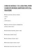 CHEM 103 MODULE 1 TO 6 2026 FINAL PAPER&NewLine;COMPLETE REVISION QUESTIONS WITH FULL&NewLine;SOLUTIONS&NewLine;