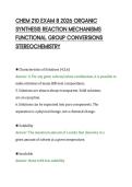 CHEM 210 EXAM 8 2026 ORGANIC&NewLine;SYNTHESIS REACTION MECHANISMS&NewLine;FUNCTIONAL GROUP CONVERSIONS&NewLine;STEREOCHEMISTRY