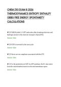 CHEM 210 EXAM 8 2026&NewLine;THERMODYNAMICS ENTROPY ENTHALPY&NewLine;GIBBS FREE ENERGY SPONTANEITY&NewLine;CALCULATIONS&NewLine;
