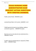 TEXAS NURSING HOME &NewLine;ADMINISTRATOR EXAM &NewLine;2026&sol;2027 ACTUAL QUESTIONS &NewLine;WITH VERIFIED ANSWERS&period; 