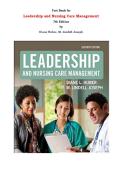Test Bank for Leadership and Nursing Care Management&comma; 7th Edition By Diane Huber&comma; M&period; Lindell Joseph &vert;Complete Verified Test Bank&comma; All Chapters Covered&vert;