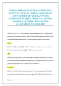 NFHS FOOTBALL RULES EXAM PRACTICE &NewLine;TEST WITH ACTUAL CORRECT QUESTIONS &NewLine;AND VERIFIED DETAILED ANSWERS&vert; &NewLine;CURRENTLY TESTING VERSION &vert; ALREADY &NewLine;GRADED A&plus;&vert;EXPERT VERIFIED FOR &NewLine;GUARANTEED PASS 2026-2027 