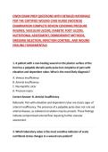 CWCN EXAM PREP QUESTIONS WITH DETAILED RATIONALE FOR THE CERTIFIED WOUND CARE NURSE &lpar;WOCNCB&rpar; EXAMINATION COMPLETE REVIEW COVERING PRESSURE INJURIES&comma; VASCULAR ULCERS&comma; DIABETIC FOOT ULCERS&comma; NUTRITIONAL ASSESSMENT&comma; DEBRIDEMENT METHODS&comma; DRESSING SELECTION&comma; IN