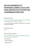 NUR 2115 FUNDAMENTALS OF&NewLine;PROFESSIONAL NURSING ACTUAL STUDY&NewLine;GUIDE QUESTIONS AND SOLUTIONS 2026&NewLine;COMPREHENSIVE REVIEW PACK