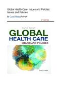 TEST BANK for&NewLine;Global Health Care&colon; Issues and Policies&comma; 4th Edition &lpar;Holtz&comma; 2021&rpar;&comma; All Chapters 1-24 fully Covered  Midterm and Final Exam 2026&sol;2027