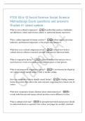 FTCE SS 6-12 Social Science Social Science&NewLine;Methodology Exam questions and answers&NewLine;Graded A&plus; latest update&NewLine;What is cross-cultural comparison&quest; - A method that analyzes similarities&NewLine;and differences within and between cultures to understand human experien