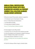 NUR2212 FINAL CERTIFICATION&NewLine;EVALUATION EXAMS WITH WELL&NewLine;ELABORATED ANSWERS 100 PERCENT&NewLine;CORRECT FULL SOLUTION ALREADY&NewLine;PASSED EXPERT APPROVED&NewLine;