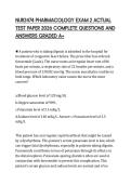 NUR2474 PHARMACOLOGY EXAM 2 ACTUAL&NewLine;TEST PAPER 2026 COMPLETE QUESTIONS AND&NewLine;ANSWERS GRADED A&plus;
