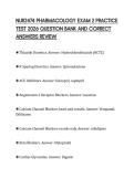 NUR2474 PHARMACOLOGY EXAM 2 PRACTICE&NewLine;TEST 2026 QUESTION BANK AND CORRECT&NewLine;ANSWERS REVIEW