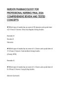 NUR2474 PHARMACOLOGY FOR&NewLine;PROFESSIONAL NURSING FINAL 2026&NewLine;COMPREHENSIVE REVIEW AND TESTED&NewLine;CONCEPTS