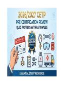 CETP Pre-Certification Review Exam Questions and Answers with Rationale Latest Updated 2026&sol;2027