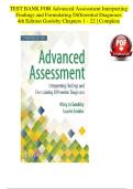 TEST BANK FOR Advanced Assessment Interpreting &NewLine;Findings and Formulating Differential Diagnoses  &NewLine;4th Edition Goolsby Chapters 1 - 22 &vert; Complete