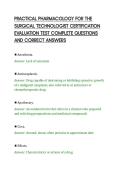 PRACTICAL PHARMACOLOGY FOR THE&NewLine;SURGICAL TECHNOLOGIST CERTIFICATION&NewLine;EVALUATION TEST COMPLETE QUESTIONS&NewLine;AND CORRECT ANSWERS