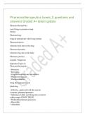 Pharmacotherapeutics &lpar;week&lowbar;1&rpar; questions and&NewLine;answers Graded A&plus; latest update&NewLine;Pharmacotherapeutics&NewLine;use of drug to prevent or treat&NewLine;disease&NewLine;Pharmacology&NewLine;drugs & interactions with living systems&NewLine;Pharmacokinetics&NewLine;what the body does to the drug&NewLine;Pharmac