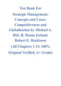 Strategic Management&colon; Concepts and Cases&colon; Competitiveness and Globalization&comma; 15th Edition &mdash;by Michael Hitt&comma; R&period; Duane Ireland &vert; Complete Test Bank &lpar;Chapter 1-13&rpar;