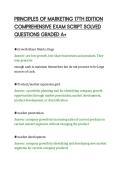 PRINCIPLES OF MARKETING 17TH EDITION&NewLine;COMPREHENSIVE EXAM SCRIPT SOLVED&NewLine;QUESTIONS GRADED A&plus;
