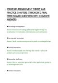 STRATEGIC MANAGEMENT THEORY AND&NewLine;PRACTICE CHAPTERS 1 THROUGH 12 FINAL&NewLine;PAPER SOLVED QUESTIONS WITH COMPLETE&NewLine;ANSWERS