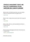 STRATEGIC MANAGEMENT THEORY AND&NewLine;PRACTICE COMPREHENSIVE SOLVED&NewLine;QUESTIONS AND COMPLETE ANSWERS&NewLine;