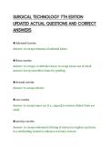 SURGICAL TECHNOLOGY 7TH EDITION&NewLine;UPDATED ACTUAL QUESTIONS AND CORRECT&NewLine;ANSWERS&NewLine;