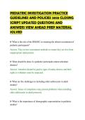 PEDIATRIC INVESTIGATION PRACTICE&NewLine;GUIDELINES AND POLICIES 2025 CLOSING&NewLine;SCRIPT UPDATED QUESTIONS AND&NewLine;ANSWERS VIEW AHEAD PREP MATERIAL&NewLine;SOLVED