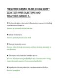PEDIATRICS NURSING EXAM 4 EXAM SCRIPT&NewLine;2026 TEST PAPER QUESTIONS AND&NewLine;SOLUTIONS GRADED A&plus;&NewLine;