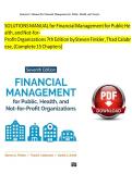 Solution Manual for Financial Management for Public Health&comma; and Not-for-Profit Organizations 7th Edition by Finkler&comma; Calabrese & Smith Verified Chapters 1 - 15&comma; Complete