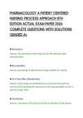 PHARMACOLOGY A PATIENT CENTERED&NewLine;NURSING PROCESS APPROACH 8TH&NewLine;EDITION ACTUAL EXAM PAPER 2026&NewLine;COMPLETE QUESTIONS WITH SOLUTIONS&NewLine;GRADED A&plus;&NewLine;