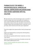 PHARMACOLOGY FOR NURSES&colon; A&NewLine;PATHOPHYSIOLOGICAL APPROACH BY&NewLine;MICHAEL CERTIFICATION EVALUATION EXAMS&NewLine;2026 SOLVED QUESTIONS WITH FULL&NewLine;SOLUTION&NewLine;