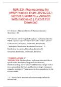 NUR 524 Pharmacology for AMNP Practice Exam Questions&comma; Answers and Rationales 2027&NewLine;