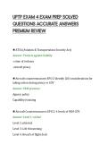 UPTP EXAM 4 EXAM PREP SOLVED&NewLine;QUESTIONS ACCURATE ANSWERS&NewLine;PREMIUM REVIEW