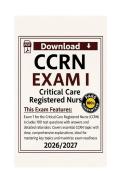 CCRN &ndash; Critical Care Registered Nurse Exam 1 &lpar;2026&sol;2027&rpar; Questions and Answers with Rationale &ndash; Guaranteed Pass 100&percnt;