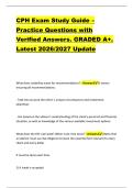 CPH Exam Study Guide &ndash; &NewLine;Practice Questions with &NewLine;Verified Answers&period; GRADED A&plus;&period; &NewLine;Latest 2026&sol;2027 Update 