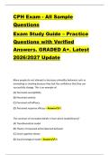 CPH Exam - All Sample &NewLine;Questions &NewLine;Exam Study Guide &ndash; Practice &NewLine;Questions with Verified &NewLine;Answers&period; GRADED A&plus;&period; Latest &NewLine;2026&sol;2027 Update 
