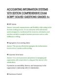 ACCOUNTING INFORMATION SYSTEMS&NewLine;15TH EDITION COMPREHENSIVE EXAM&NewLine;SCRIPT SOLVED QUESTIONS GRADED A&plus;