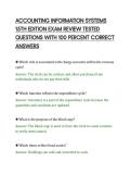ACCOUNTING INFORMATION SYSTEMS&NewLine;15TH EDITION EXAM REVIEW TESTED&NewLine;QUESTIONS WITH 100 PERCENT CORRECT&NewLine;ANSWERS