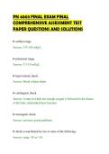 PN 4003 FINAL EXAM FINAL&NewLine;COMPREHENSIVE ASSESSMENT TEST&NewLine;PAPER QUESTIONS AND SOLUTIONS&NewLine;