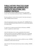 PUBLIC NOTARY PRACTICE EXAM QUESTIONS AND ANSWERS WITH COMPLETE SOLUTIONS 100&percnt; CORRECT RATED A&plus;