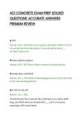 ACI CONCRETE EXAM PREP SOLVED&NewLine;QUESTIONS ACCURATE ANSWERS&NewLine;PREMIUM REVIEW