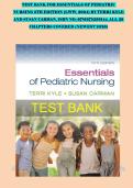 TEST BANK FOR ESSENTIALS OF PEDIATRIC &NewLine;NURSING 5TH EDITION &lpar;LWW&comma; 2024&rpar; BY TERRI KYLE &NewLine;AND SUSAN CARMAN&comma; ISBN NO&semi; 9781975236144&comma; ALL 29 &NewLine;CHAPTERS COVERED &lpar;NEWEST 2026&rpar;