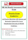 NR 302 Health Assessment Final &NewLine;&NewLine;Exam &vert; Practice Exam &NewLine;&NewLine;Graded A&plus; &vert; 150 Practice Questions with Answers and &NewLine;&NewLine;Rationales Updated Per Latest &NewLine;&NewLine;Chamberlain University & NCLEX &NewLine;&NewLine;Guidelines 