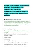 ADVANCED ASSESSMENT INTERPRETING&NewLine;FINDINGS AND FORMULATING&NewLine;DIFFERENTIAL DIAGNOSES&NewLine;COMPREHENSIVE EXAMINATION TEST&NewLine;COMPLETE QUESTIONS AND CORRECT&NewLine;ANSWERS