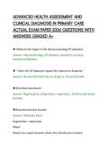 ADVANCED HEALTH ASSESSMENT AND&NewLine;CLINICAL DIAGNOSIS IN PRIMARY CARE&NewLine;ACTUAL EXAM PAPER 2026 QUESTIONS WITH&NewLine;ANSWERS GRADED A&plus;