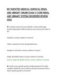 RN TARGETED MEDICAL SURGICAL RENAL&NewLine;AND URINARY ONLINE EXAM 3 CORE RENAL&NewLine;AND URINARY SYSTEM DISORDERS REVIEW&NewLine;2026&NewLine;