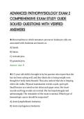 ADVANCED PATHOPHYSIOLOGY EXAM 2&NewLine;COMPREHENSIVE EXAM STUDY GUIDE&NewLine;SOLVED QUESTIONS WITH VERIFIED&NewLine;ANSWERS