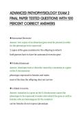 ADVANCED PATHOPHYSIOLOGY EXAM 2&NewLine;FINAL PAPER TESTED QUESTIONS WITH 100&NewLine;PERCENT CORRECT ANSWERS
