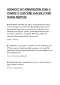 ADVANCED PATHOPHYSIOLOGY EXAM 5&NewLine;COMPLETE QUESTIONS AND SOLUTIONS&NewLine;TESTED ANSWERS