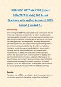 WEB WOC OSTOMY CARE &lpar;Latest 2026&sol;2027 Update&rpar; 100 Actual Questions with verified Answers &vert; 100&percnt; Correct &vert; Graded A&plus;